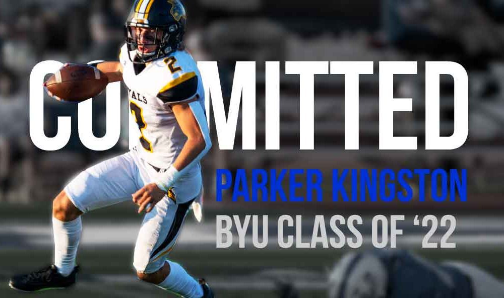 3-star QB/WR Parker Kingston Makes Verbal Commit To BYU (Class Of 2022 ...